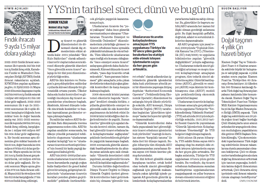Our Board Chairman, Mehmet Altay YEGİN's article titled Historical Process Yesterday and Today of AEOS was published in the newspaper named as "Nasıl Bir Ekonomi". Mehmet Altay Yegin Board Chairman of the Authorized Economic Operator (AEO)
